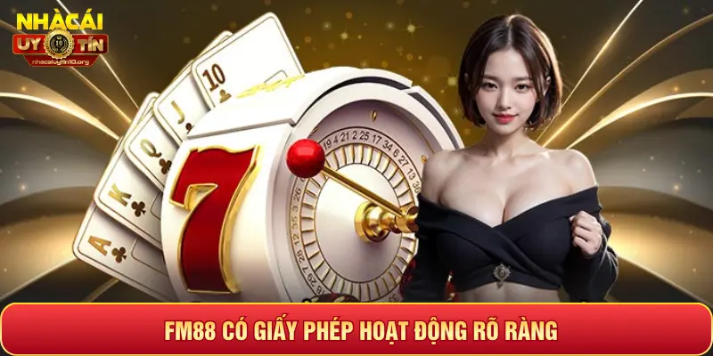 FM88 CÓ GIẤY PHÉP HOẠT ĐỘNG RÕ RÀNG