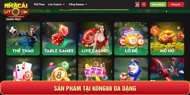 SẢN PHẨM TẠI KONG88 ĐA DẠNG