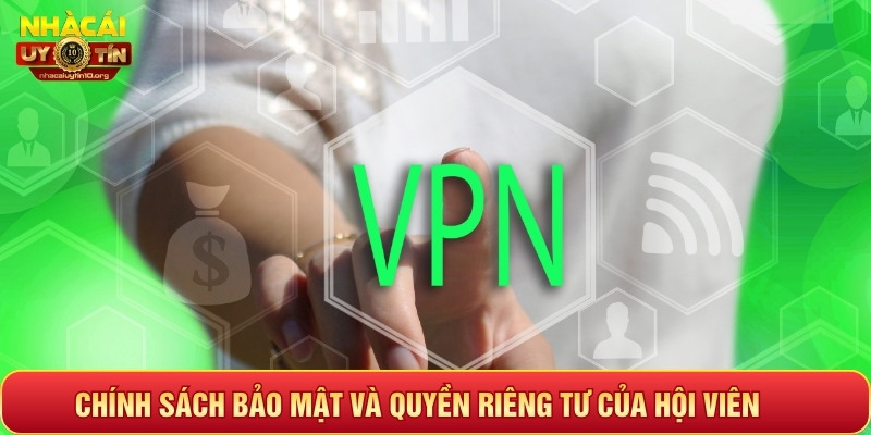 Chính sách bảo mật và quyền riêng tư của hội viên tại trang review top nhà cái