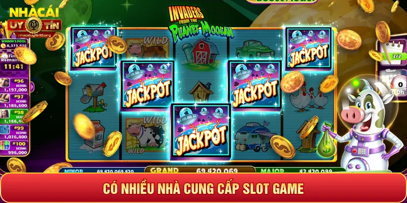 CÓ NHIỀU NHÀ CUNG CẤP SLOT GAME