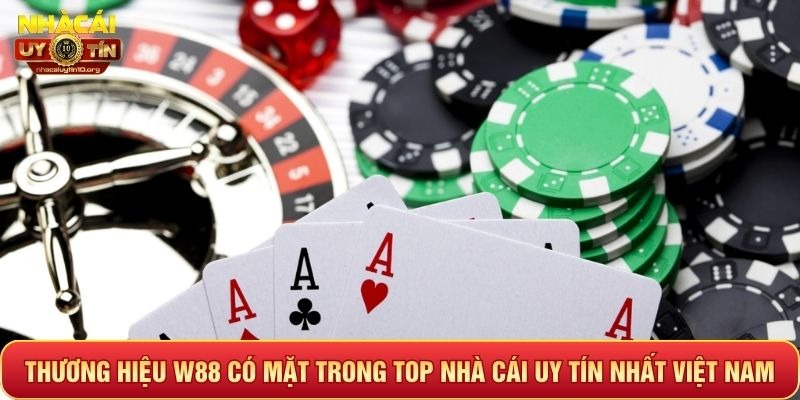 Thương hiệu W88 có mặt trong top nhà cái uy tín nhất Việt Nam