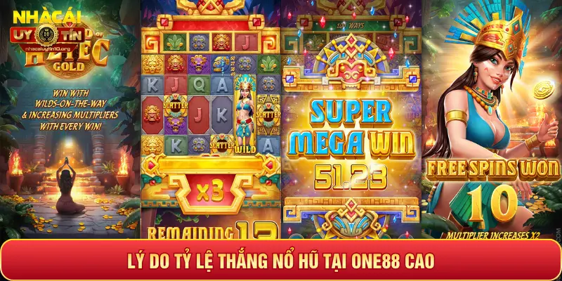 LÝ DO TỶ LỆ THẮNG NỔ HŨ TẠI ONE88 CAO