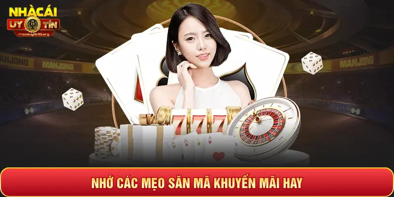 NHỚ CÁC MẸO SĂN MÃ KHUYẾN MÃI HAY